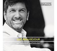 Luc Beausejour Anthology