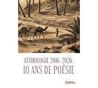 Anthologie 2016-2026 : dix ans de poésie - Emma Razy - Hello - broché - Poésie