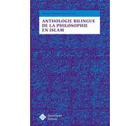 Anthologie bilingue de la philosophie en Islam Edition bilingue français-arabe - Farès Gillon - Diacritiques Editions - broché - Anthologie