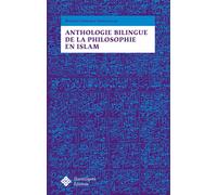 Anthologie bilingue de la philosophie en islam Edition bilingue français-arabe - GILLON FARES, TERRIE - Diacritiques Editions - broché - Anthologie