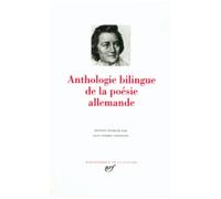 Jean-Pierre Lefebvre (éd.) – Anthologie bilingue de la poésie allemande – Gallimard