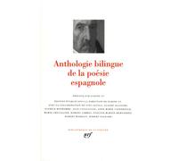 Anthologie bilingue de la poésie espagnole – Gallimard