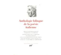 Anthologie Bilingue De La Poésie Italienne