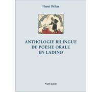 Anthologie bilingue de poesie orale en ladino