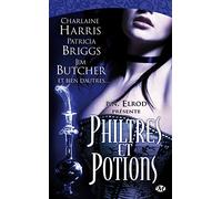 Anthologie Bit-lit : Philtres et potions