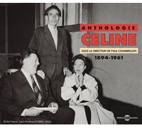 Anthologie celine 1894 1961 - Deux CD audio lus par Michel Simon, Pierre Brasseur, Arletty sous la direction de Paul Chambrillon - Céline - Frémeaux & Associés - Textes lus
