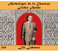 Anthologie De La Chanson Judéo-Arabe : Lili Labassi