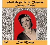 Anthologie De La Chanson Judéo-Arabe : Line Monty