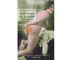 Anthologie de la fessée et de la flagellation