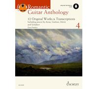 Anthologie de la guitare romantique: 12 Oeuvres originales et transcriptions. Vol. 4. Guitar.