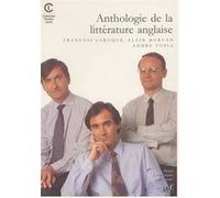 Anthologie de la littérature anglaise François Laroque (Auteur), Alain Morvan (Auteur), André Topia (Auteur)