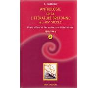 Anthologie De La Littérature Bretonne Au Xxème Siècle Tome 2