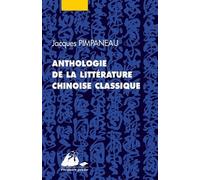Anthologie De La Littérature Chinoise Classique