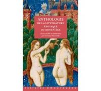 Anthologie de la littérature érotique du Moyen Age