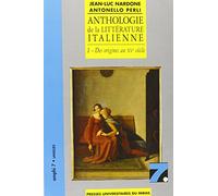 Anthologie de la littérature Italienne tome 1 (2eme édition). des origines au XV