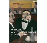 Anthologie de la littérature italienne - tome 3, XIXe et XXe siècles: 3e édition revue et corrigée