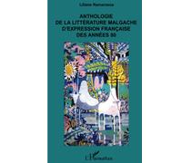 Anthologie de la littérature malgache d'expression française des années 80