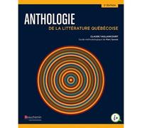 Anthologie de la litterature quebecoise 3ed 3ème édition - Claude Vaillancourt - Beauchemin Eds - broché - Anthologie