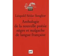 Anthologie de la nouvelle poésie nègre et malgache de langue française: Précédée de Orphée noir
