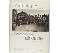 Anthologie de la photographie africaine et de l'Océan indien