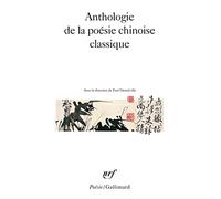 Anthologie de la poésie chinoise classique – Gallimard
