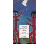 Anthologie de la poésie espagnole 1945-1990