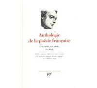 Anthologie de la poésie française Collectif (Auteur), Catriona Seth (Edité par), Martine Bercot (Edité par), Michel Collot (Edité par)