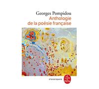 Anthologie de la poésie française - Georges Pompidou - Lgf - Poche - Anthologie