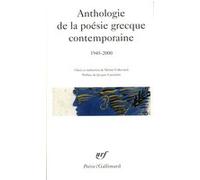 Anthologie de la poésie grecque contemporaine Collectif (Auteur), Michel Volkovitch (Edité par)