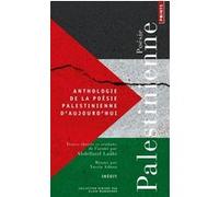 Anthologie de la poésie palestinienne d’aujourd’hui Abdellatif Laâbi (Traduction)