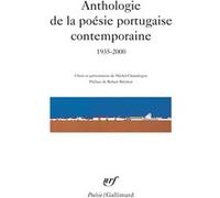 Anthologie de la poésie portugaise contemporaine Collectif (Auteur), Robert Brechon (Préface), Patrick Quillier (Traduction), Michelle Giudicelli (Traduction), Magali et Max Carvalho (Traduction), Mic