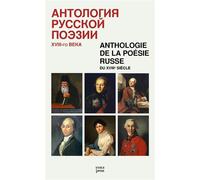 Anthologie de la poésie russe du XVIIIe siècle Edition bilingue français-russe - Anne Davidenkoff - Ymca-Press - broché - Anthologie