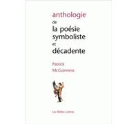 Anthologie De La Poésie Symboliste Et Décadente