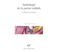 Anthologie de la poésie yiddish Collectif (Auteur), Charles Dobzynski (Edité par)