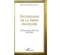 Anthologie de la prose française Marie-Claire Weber-Lefeuvre (Auteur)