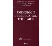 ANTHOLOGIE DE L'EDUCATION POPULAIRE