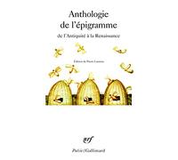 Anthologie de l'épigramme de l'Antiquité à la Renaissance