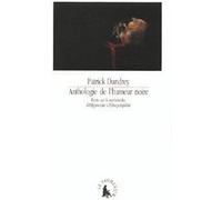 Anthologie de l'humeur noire – Écrits sur la mélancolie d'Hippocrate à l'Encyclopédie