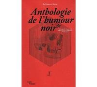 Anthologie de l'humour noir Saadane Afif (Auteur)