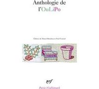 Anthologie de l'OuLiPo Collectif (Auteur), Marcel Bénabou (Edité par), Paul Fournel (Edité par)