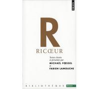 Anthologie de Paul Ricoeur,Michaël Foessel,Fabien Lamouche ( 1 mars 2007 )