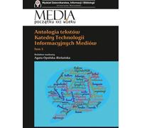 Anthologie de textes du Département des médias et des technologies de l'information. Volume 3 - (Literatur und Kultur auf Polnisch)