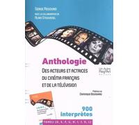 Anthologie des acteurs et actrices du cinéma français et de la télévision: Tome 2