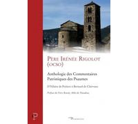 ANTHOLOGIE DES COMMENTAIRES PATRISTIQUES DES PSAUMES