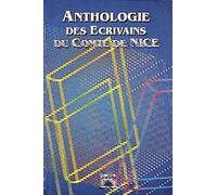 ANTHOLOGIE DES ECRIVAINS DU COMTE DE NICE