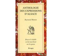 Anthologie des expressions d'Alsace : Braver le diable en lui marchant sur la queue