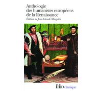 Anthologie des humanistes européens de la Renaissance