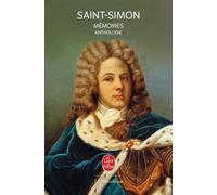 Anthologie des Mémoires de Saint-Simon - Louis de Rouvroy Duc de Saint-Simon - Lgf - broché - Anthologie