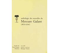 Anthologie Des Nouvelles Du "Mercure Galant - 1672-1710