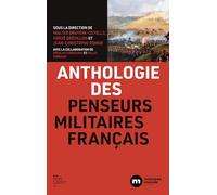 Anthologie des penseurs militaires français